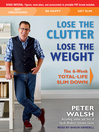 Cover image for Lose the Clutter, Lose the Weight